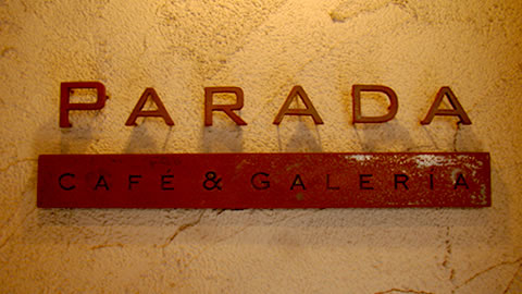 Cafe & Galeria PARADA（パラーダ）